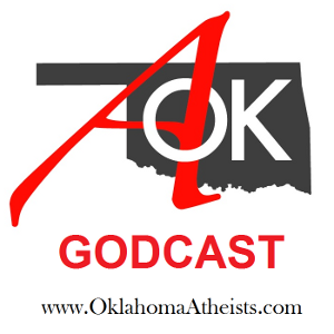 Oklahoma Atheists Godcast